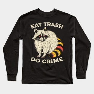 Trash Raccoon Long Sleeve T-Shirt